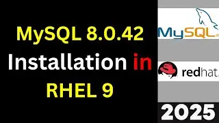 Install & Configure MySQL 8.0.42 on RHEL 9 Step by step guide in 9 minutes like Pro! | 2025 Updated