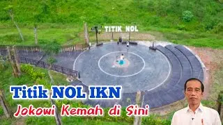 INI DIA TITIK NOL IBU KOTA NUSANTARA - JOKOWI PERNAH KEMAH DI SINI #ikn #iknnusantara #titiknol