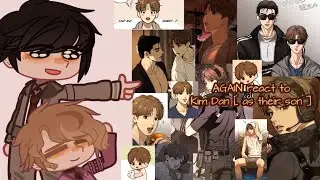AGAIN react to Kim Dan [ as their son ] • 