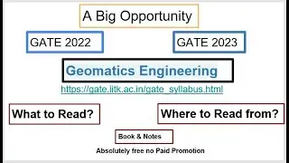 Geomatics Engineering for GATE 2023। Free Course & Books। GE Syllabus। Step by Step Preparation tips