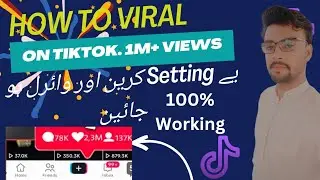 How to  viral on TikTok || TikTok Foryou settings || Real TikTok Foryou Trick 2023