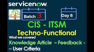 CIS - ITSM Batch 3 | Day 8 | Knowledge Management - Knowledge Article - Feedback - User Criteria