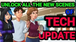 HOW TO UNLOCK ALL THE NEW AND MODIFIED SCENES OF TECH UPDATE||SUMMERTIMESAGA