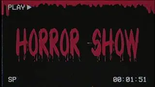 Horror Show (original song)