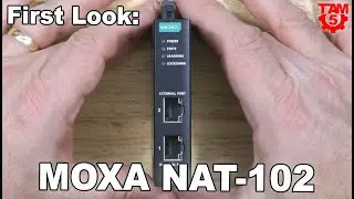 First Look: MOXA NAT-102