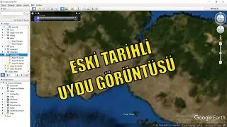 Eski Uydu Görüntüsü İndirme - Google Earth Pro