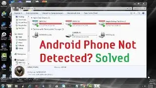 Android Phone Not Detected By Windows PC or Laptop [Solved]