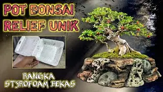 CARA MUDAH MEMBUAT POT BONSAI RELIEF ‼️PEMULA PASTI BISA..#PotUnik,#PotRelief,#PotBonsai,