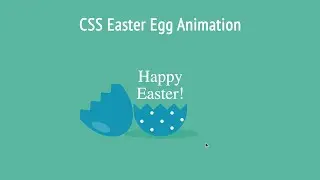 CSS Easter Egg Animation