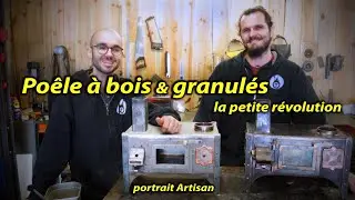Poêle à Bois et Granulés TITOO - Habitat Alternatif - #portrait #artisan #artisanat - Voyage Voyages