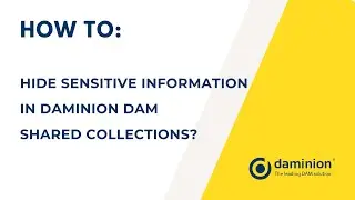How to Hide Sensitive Information in Daminion Digital Asset Management Shared Collections?