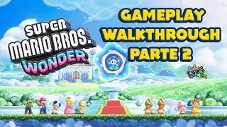 SUPER MARIO BROS WONDER GAMEPLAY WALKTHROUGH PARTE 2 | mikecuchara |°