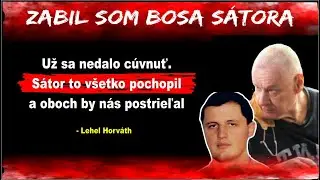 Zabil som Satora - Už sa nedalo cúvnuť. Sátor to všetko pochopil a oboch by nás postrieľal