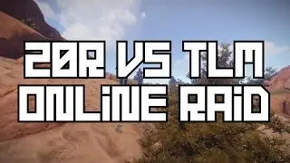 RAIDCAM: 20R VS. TLM. RECORDED ON RUSTOPIA EU/UK BY VIEWY.