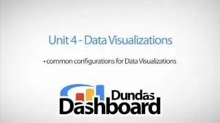 4.4.0 Data Visualizations - Dundas Dashboard Tutorials Series 4