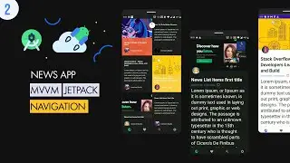 [Open Coding] News App MVVM #02: UI | Jetpack Navigation Component Setup | Android Native