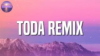 Alex Rose - Toda (Remix) Alex Rose, Cris MJ , Dalex, Anitta , Ozuna, J Balvin, Chencho Corleone