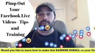 Facebook Live Tips and Training - Pimp Out Your Facebook Live Videos!
