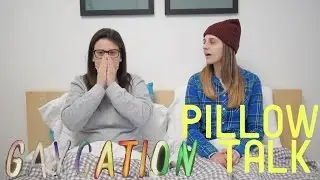 Gaycation - Pillow Talk