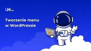 Jak stworzyć menu w WordPress?