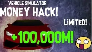 How to hack Roblox Vehicle Simulator - Get Unlimited Money , Auto farm Money, Get all perks and more