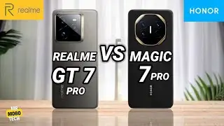 Realme GT 7 Pro vs Honor Magic 7 Pro | Mr Mobo Tech