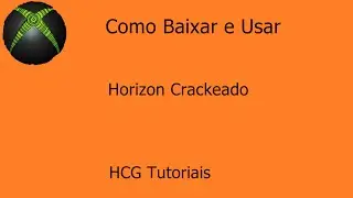 Como baixar e usar Horizon Crackeado