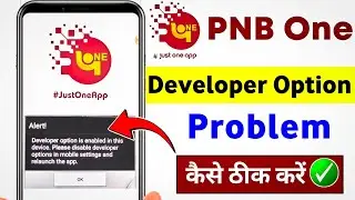 Pnb one developer options problem | Pnb one developer option is enabled in this device | Pnb one app