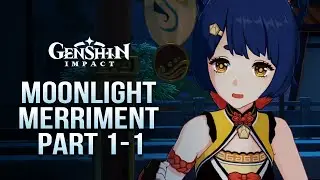 Moonchase Festival / Moonlight Merriment / Part 1-1 / Event Quest / Genshin Impact
