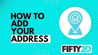 How to Add your Address - Fifty20