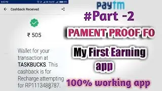 🔥👌Part 2 // #1 My first 💲Earning💲 app payment proof.👌🔥
