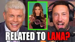 Are Lana Rhoades & Cody Rhodes RELATED?!