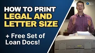 How to Print Legal and Letter Sized Paper + FREE Download Set of Loan Documents Here!