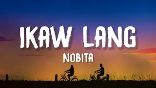 Nobita - Ikaw Lang (Lyrics)