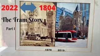 ட்ராம்களின் கதை|The Tram story(English Subs) Part 1| 2022 to 1804 | History of trams
