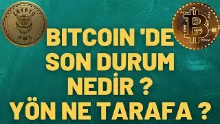 BITCOIN 'DE SON DURUM NEDİR ? 13/03/2022