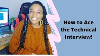 How to Ace the Technical Interview