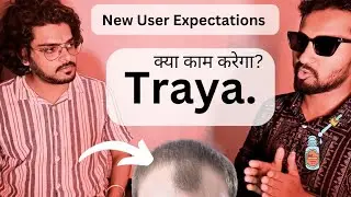Traya Order करने से पहले जरूर देखे 👀 | गंजेपन से छुटकारा या पैसा बर्बाद ? | 1st Time User Of Traya