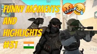 CSGO India Funny Moments & Highlights #31 | CSGO Hindi