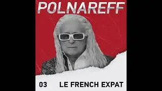 Michel Polnareff - À côté du piano (épisode 3 : Le french expat)