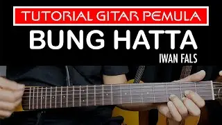 BUNG HATTA IWAN FALS TUTORIAL GITAR PEMULA