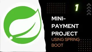 Mini Payment Project in Spring Boot | GlooTech | RestAPIs | Coding