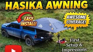 Hasika Awning - Truck Bed Camper - First impression.