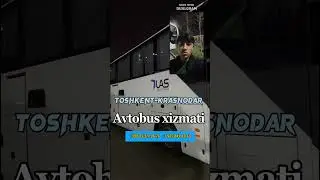 Краснодар Ташкент автобус,Ростов на Дану Ташкент автобус,Волгоград Ташкент автобус Саратов Ташкент