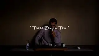 Taste Zen in Tea, Music for tea ceremony, Meditation, Tai chi, Qigong, SPA, Calm, Relaxing, Healing