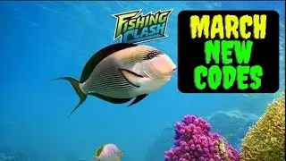 MARCH ALL CODES* - FISHING CLASH CODES 2023 - FISHING CLASH GIFT CODES - FISH CLASH CODES