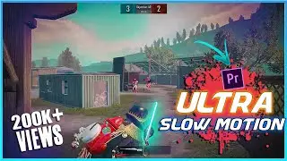 Ultra Slow Motion PUBG MOBILE MONTAGE in Premier Pro | supper slow motion | Adobe Premiere Pro