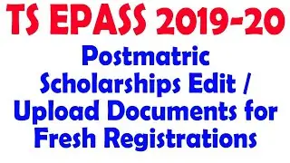 TS EPASS 2019-20 EDIT FOR Fresh Registrations |TS EPASS 2019-20 EDIT Upload Documents