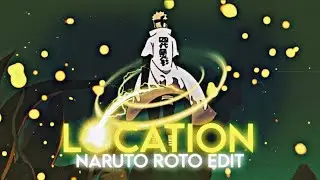 「LOCATION🎯」Capcut Roto Edit 「EDIT/AMV」 Naruto Roto Edit| Capcut
