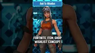 Fortnite Item Shop Wishlist Concept #fortnite #chapter4